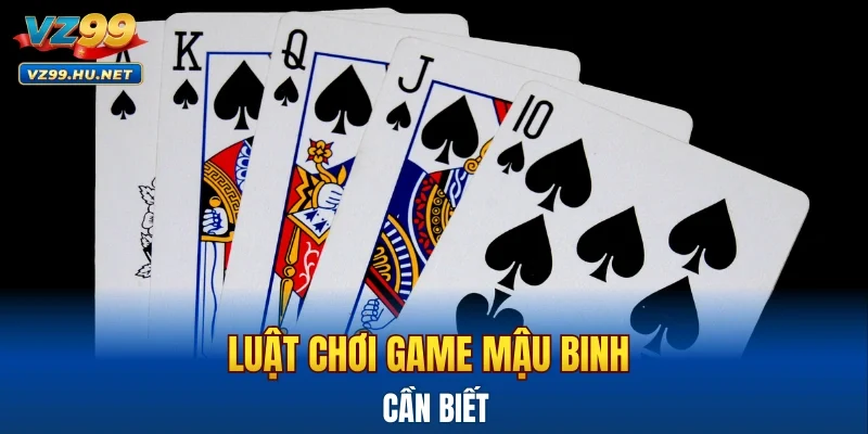 Luật chơi của game mậu binh VZ99 cần biết